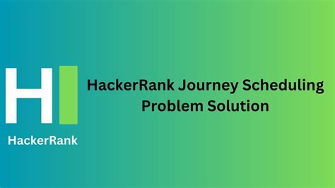 View the full answer. . Hackerrank scheduling errors